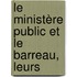 Le Ministère Public Et Le Barreau, Leurs