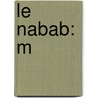 Le Nabab: M by Benjamin Willis Wells