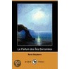 Le Parfum Des Iles Borromees (Dodo Press) by Rene Boylesve