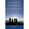 Leadership Principles For Project Success door Thomas Juli