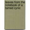 Leaves From The Notebook Of A Tamed Cynic door Reinhold Niebuhr