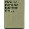 Leben Und Thaten Des Berühmten Ritters S by Georg Weerth