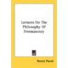 Lectures on the Philosophy of Freemasonry door Roscoe Pound