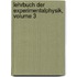 Lehrbuch Der Experimentalphysik, Volume 3