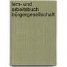 Lern- und Arbeitsbuch Bürgergesellschaft by Susanne Lang