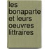 Les Bonaparte Et Leurs Oeuvres Littraires