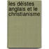 Les Déistes Anglais Et Le Christianisme