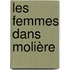 Les Femmes Dans Molière