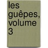 Les Guêpes, Volume 3 by Alphonse Karr