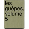 Les Guêpes, Volume 5 door Alphonse Karr