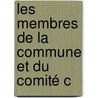Les Membres De La Commune Et Du Comité C door Paul D�Lion