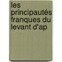 Les Principautés Franques Du Levant D'Ap