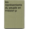 Les Représentants Du Peuple En Mission P door Edmond Bonnal de Ganges