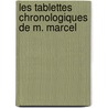 Les Tablettes Chronologiques de M. Marcel door Guillaume Marcel