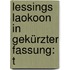 Lessings Laokoon In Gekürzter Fassung: T