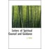 Letters Of Spiritual Counsel And Guidance