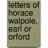 Letters of Horace Walpole, Earl or Orford