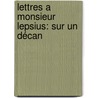 Lettres A Monsieur Lepsius: Sur Un Décan door A. Romieu