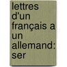 Lettres D'Un Français A Un Allemand: Ser door Charles Fran�Ois Philibert Masson