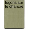 Leçons Sur Le Chancre by Ph. Ricord