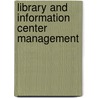 Library And Information Center Management by Robert D. Stueart