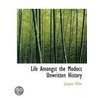Life Amongst The Modocs Unwritten History door Joaquin Miller
