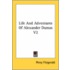 Life and Adventures of Alexander Dumas V2
