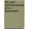Life and Reminiscences of E. L. Blanchard door Drinkwater Meadows