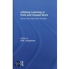 Lifelong Learning In Paid And Unpaid Work door D.W. Livingstone