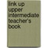 Link Up Upper Intermediate Teacher's Book