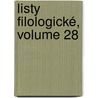 Listy Filologické, Volume 28 by Jednota Eskch Filolog V. Praze