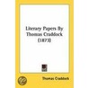 Literary Papers By Thomas Craddock (1873) door Thomas Craddock