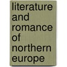 Literature and Romance of Northern Europe door William Howitt