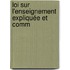 Loi Sur L'Enseignement Expliquée Et Comm