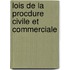 Lois de La Procdure Civile Et Commerciale
