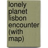 Lonely Planet Lisbon Encounter (with map) by Kerry Walker