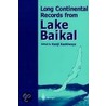 Long Continental Records From Lake Baikal door Onbekend