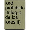 Lord Prohibido (trilog-a De Los Lores Ii) door Sabrina Jeffries