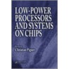 Low-Power Processors And Systems On Chips door Christian Piguet