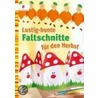 Lustig-bunte Faltschnitte für den Herbst door Onbekend