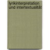 Lyrikinterpretation und Intertextualität door Annette Hammer