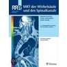 Mrt Der Wirbelsäule Und Des Spinalkanals by Unknown