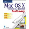 Mac Os X Version 10.3 Panther Fast & Easy door Lisa A. Bucki