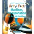 Machines, Transportation & Art Activities