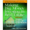 Making Big Money Investing In Real Estate by Peter Conti