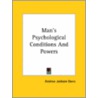 Man's Psychological Conditions And Powers door Andrew Jackson Davis