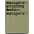 Management Accounting Decision Management