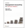 Management Accounting For Decision Makers door Peter Atrill