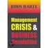 Management Crisis And Business Revolution