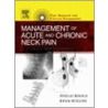 Management of Acute and Chronic Neck Pain door Nikolai Bogduk